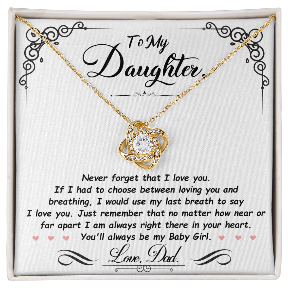 To My Daughter – Love Knot Necklace | Love, Dad (Baby Girl)