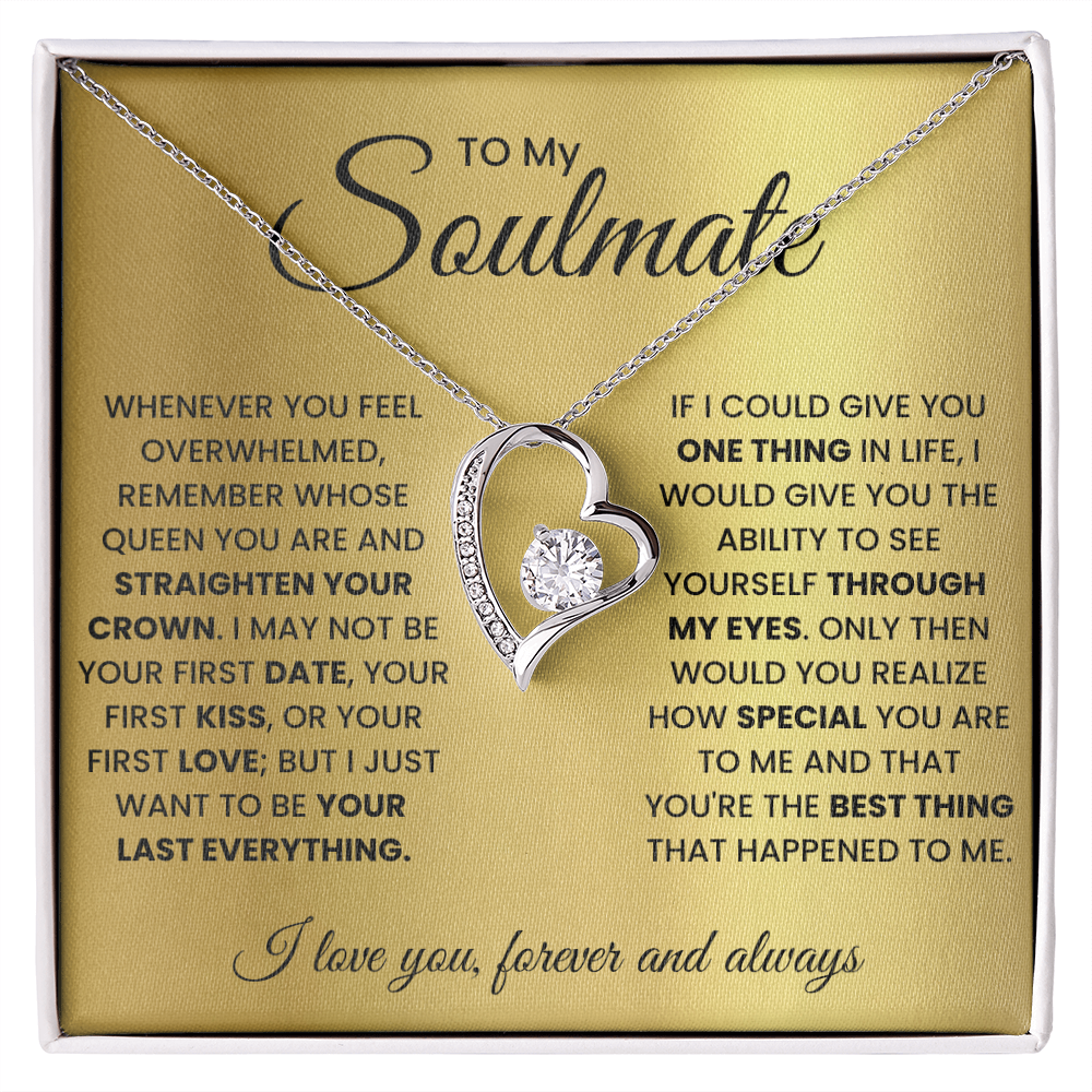 To My Soulmate – Forever Love Heart Necklace | Queen, Forever & Always