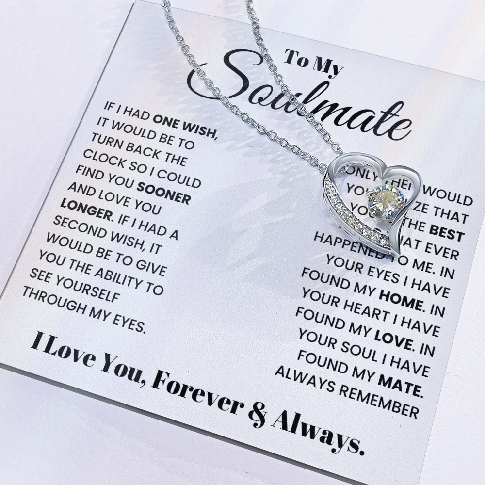 To My Soulmate – Forever Love Heart Necklace | I Love You, Forever & Always