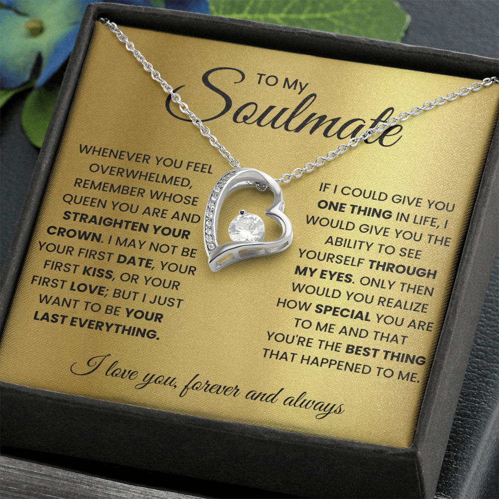 To My Soulmate – Forever Love Heart Necklace | Queen, Forever & Always