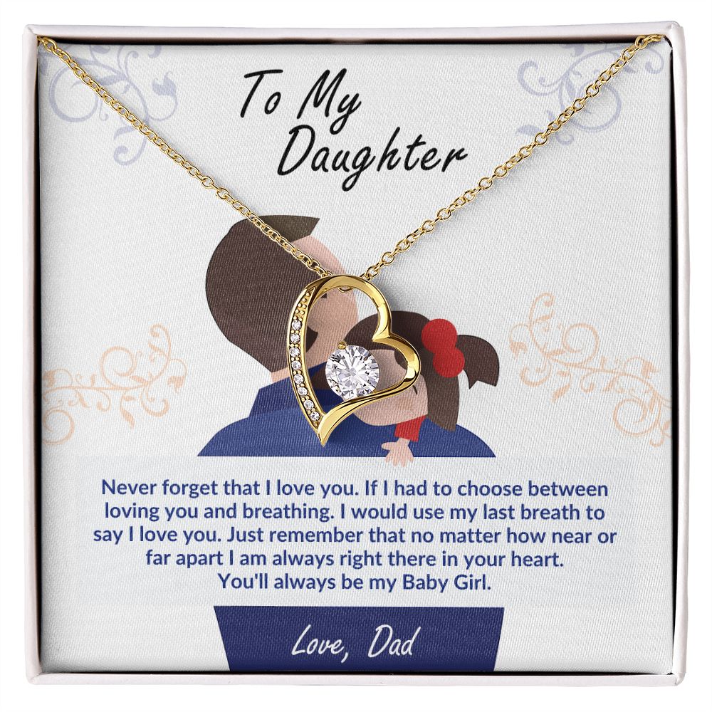 To My Daughter – Forever Love Heart Necklace | Love, Dad (Baby Girl)