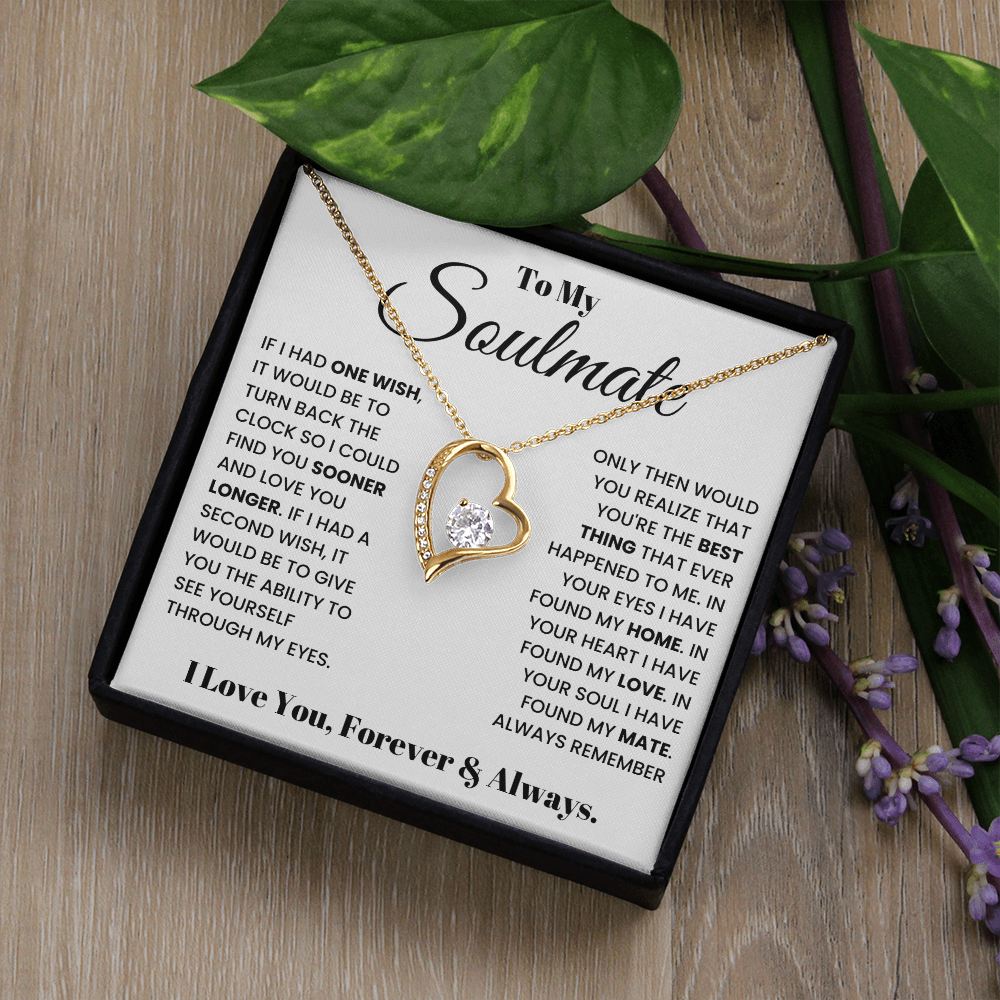 To My Soulmate – Forever Love Heart Necklace | I Love You, Forever & Always