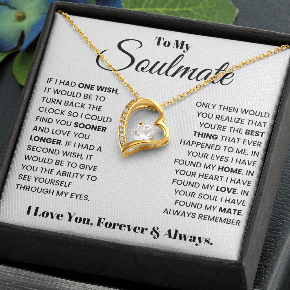 To My Soulmate – Forever Love Heart Necklace | I Love You, Forever & Always