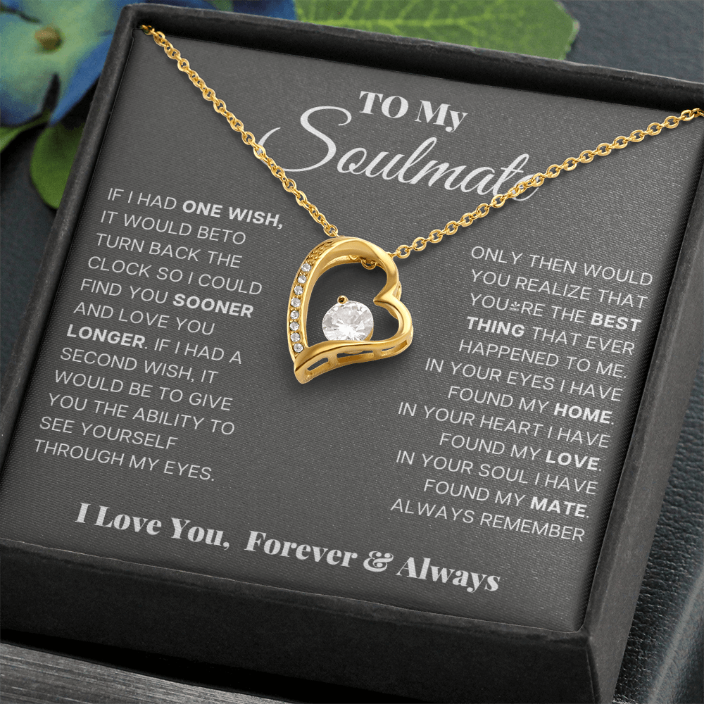 To My Soulmate – Forever Love Heart Necklace | I Love You, Forever & Always