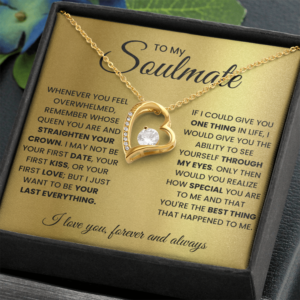 To My Soulmate – Forever Love Heart Necklace | Queen, Forever & Always